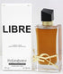 YSL LIBRE INTENSE 3oz EDP SP (L) TESTER